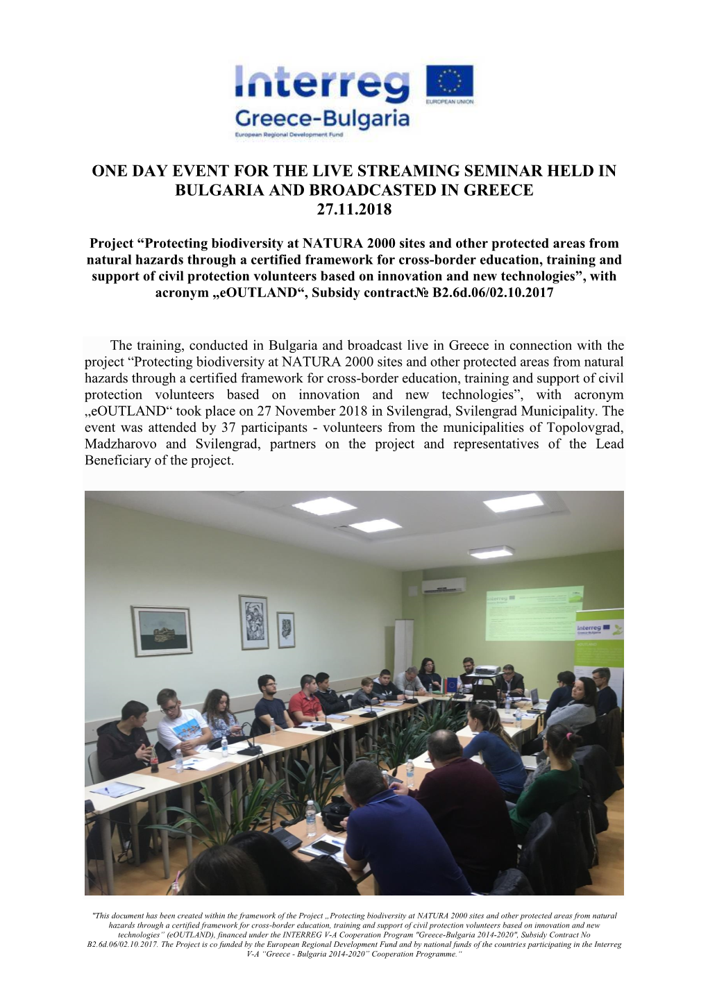 One Day Event for the Live Streaming Seminar Held in Bulgaria and Broadcasted in Greece 27.11.2018