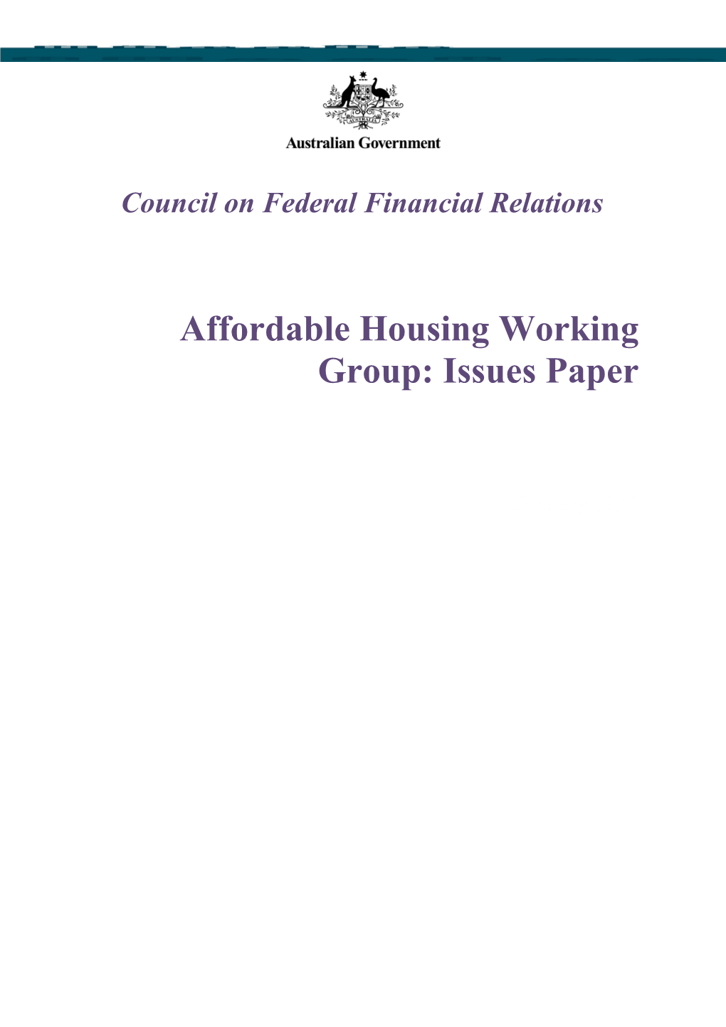 Council on Federal Financial Relations Affordable Housing Working Group - Innovative Financing