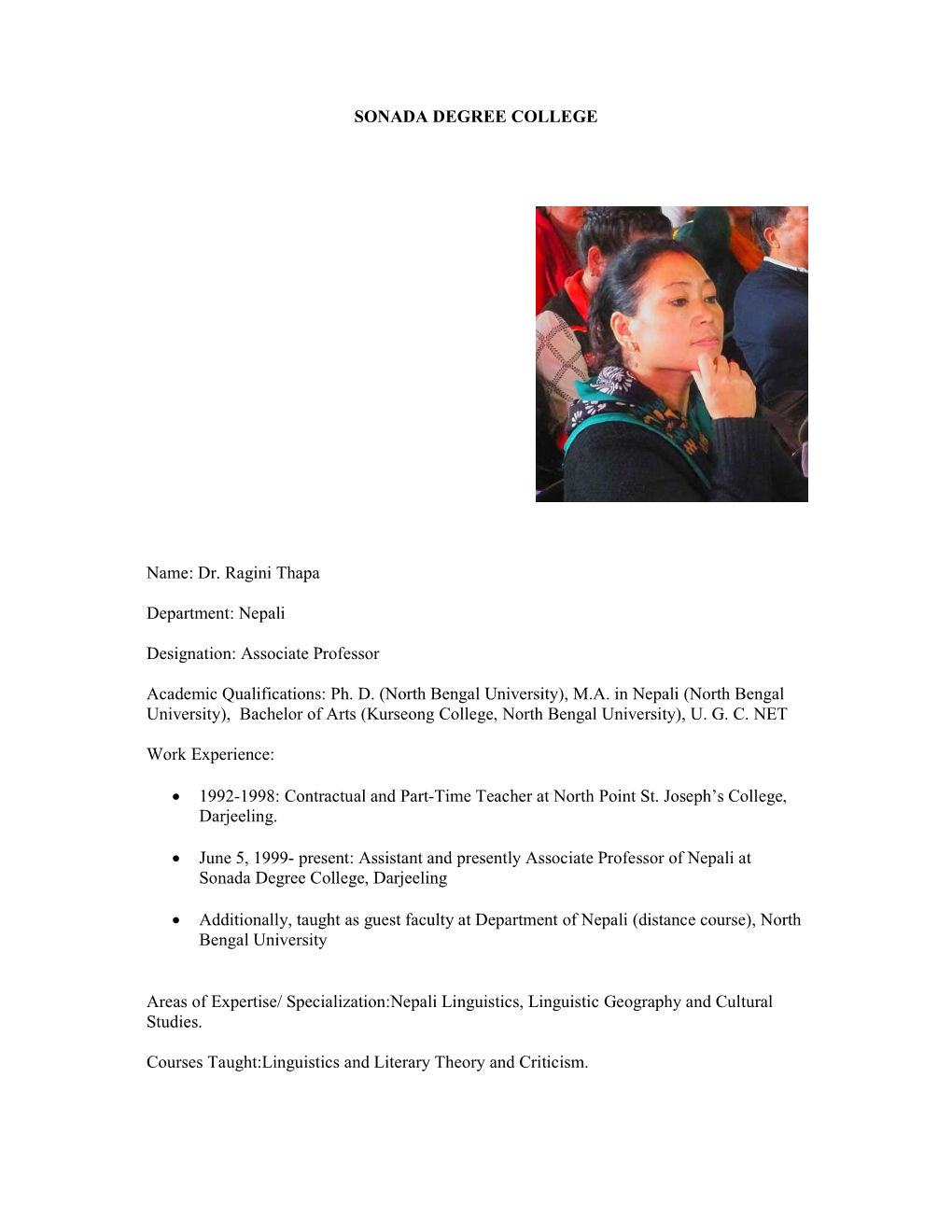 Dr. Ragini Thapa Department: Nepali Designation: Associate Professor