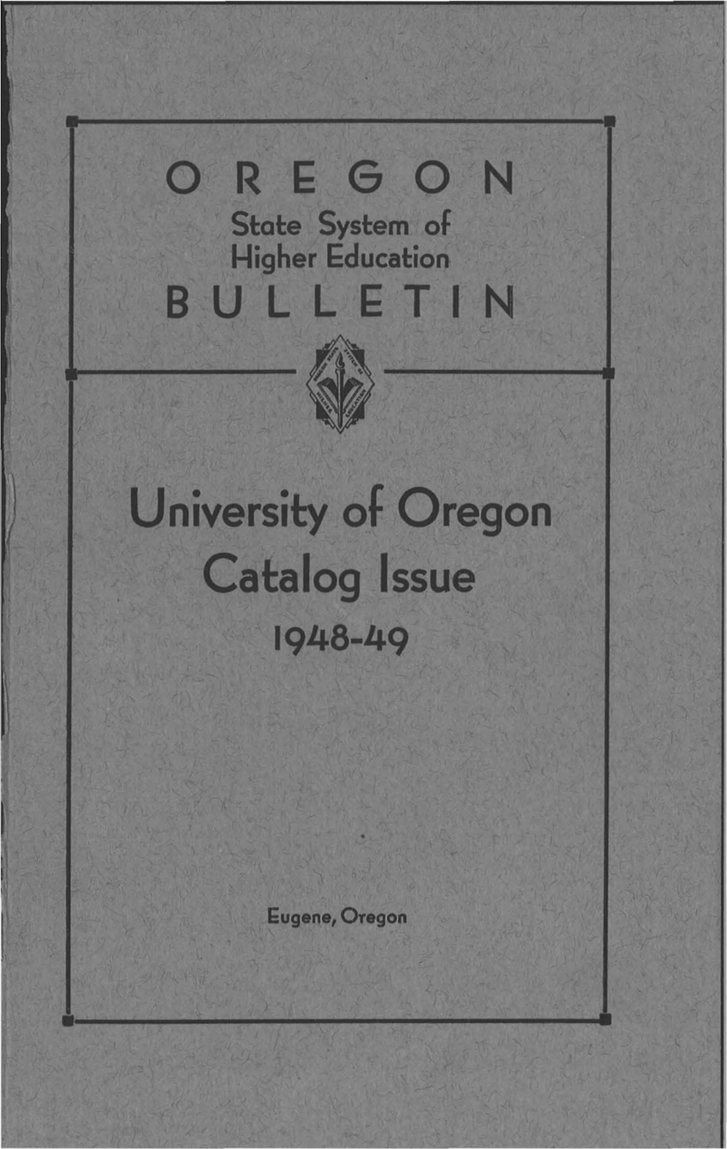 University of Oregon Catalog Issue