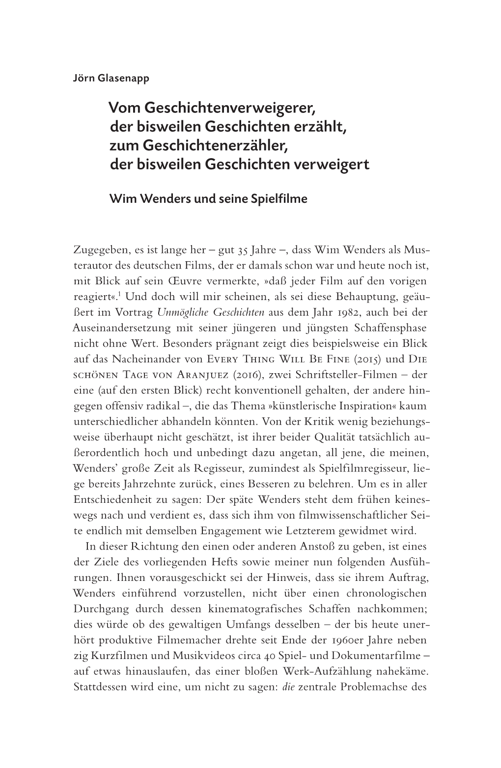 Vom Geschichtenverweigerer, Der Bisweilen Geschichten Erzählt, Zum Geschichtenerzähler, Der Bisweilen Geschichten Verweigert