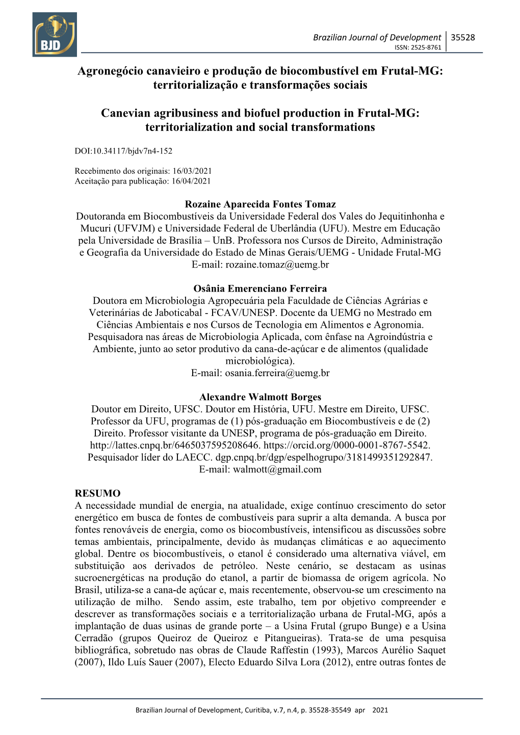 Agronegócio Canavieiro E Produção De Biocombustível Em Frutal-MG: Territorialização E Transformações Sociais