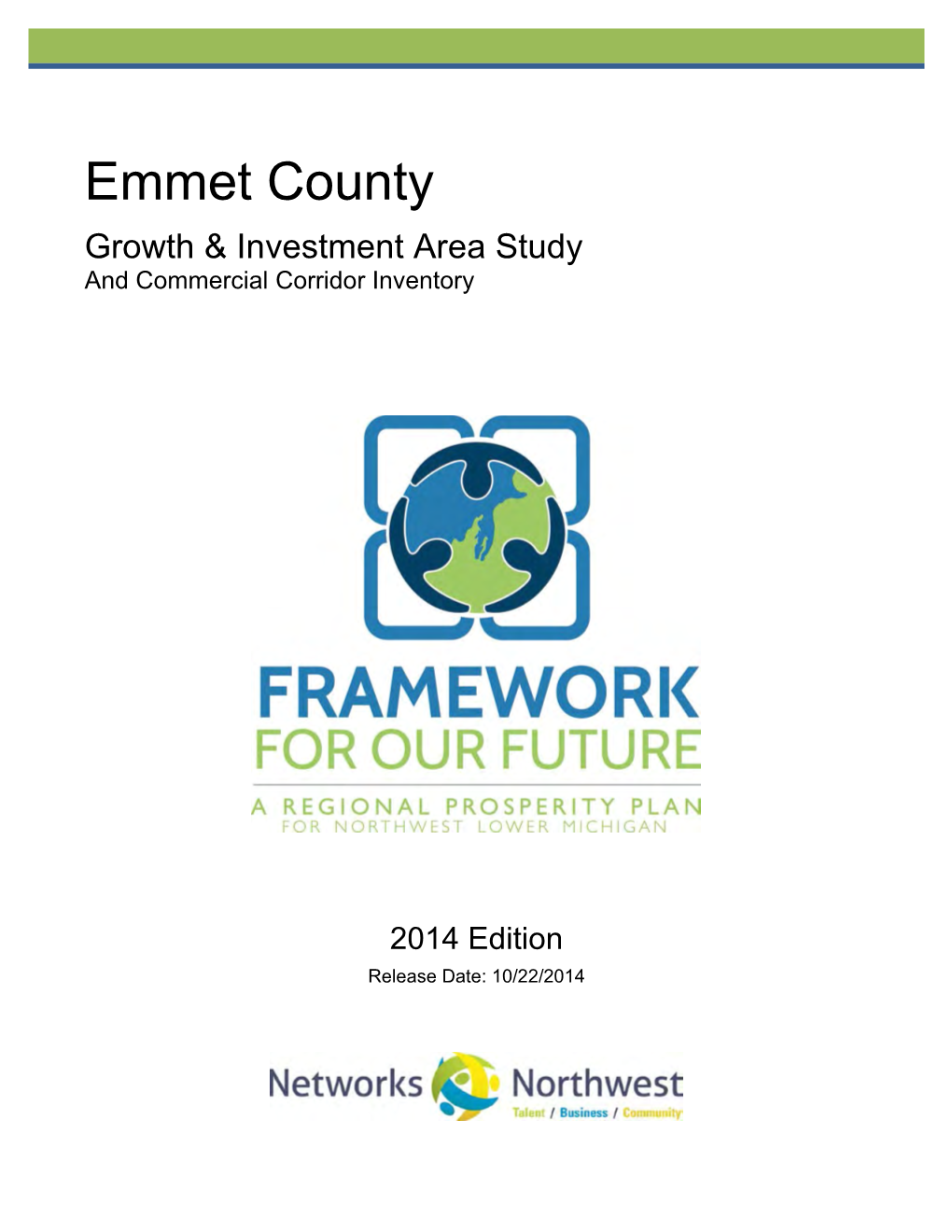 Emmet County Growth & Investment Area Study and Commercial Corridor Inventory