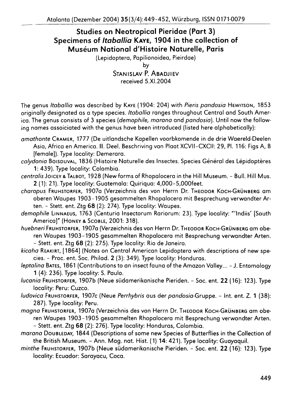 Studies on Neotropical Pieridae (Part 3) Specimens of Itaballia KAYE