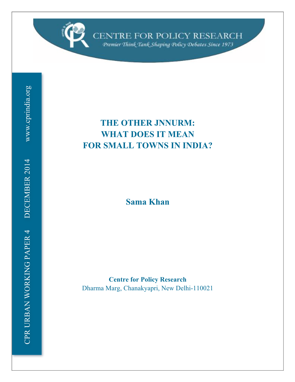 The Other Jnnurm: What Does It Mean for Small Towns In