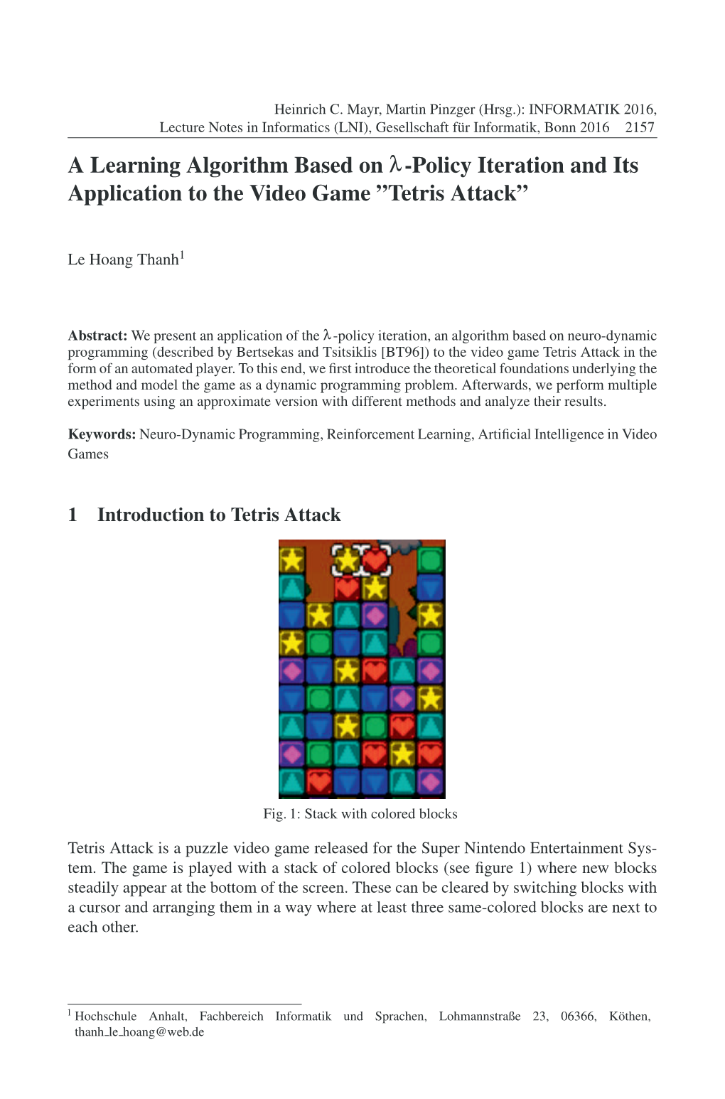 A Learning Algorithm Based on Λ-Policy Iteration and Its Application