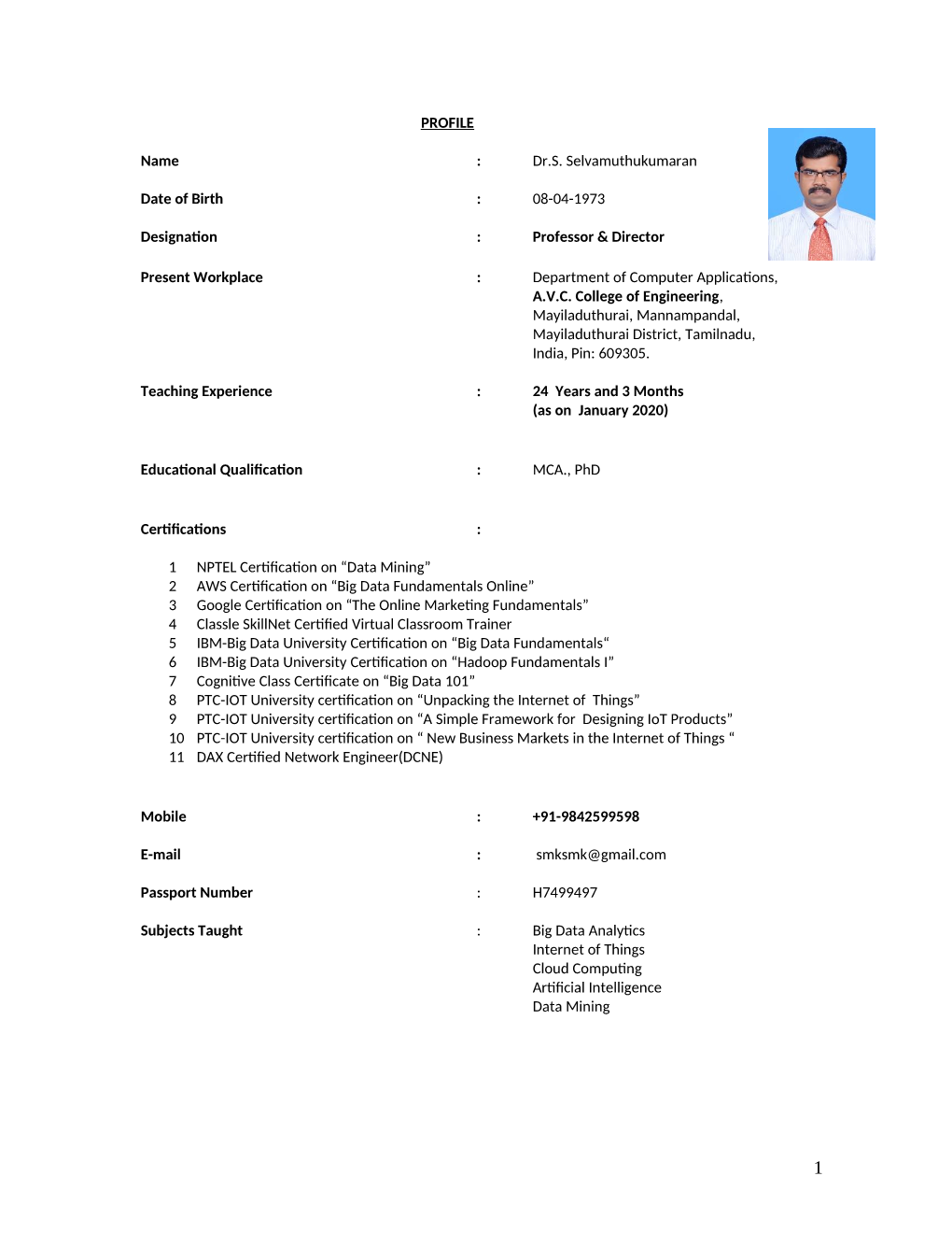 PROFILE Name : Dr.S. Selvamuthukumaran Date of Birth