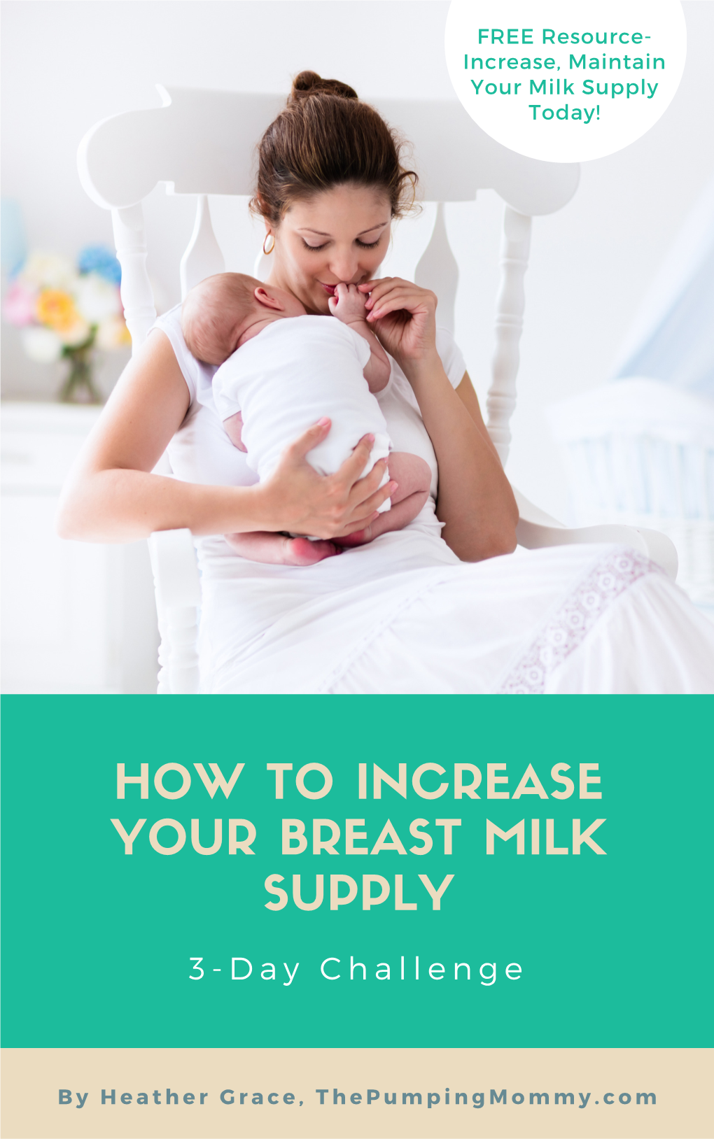 How to Increase Your Breast Milk Supply 3-Day Challenge Ebook