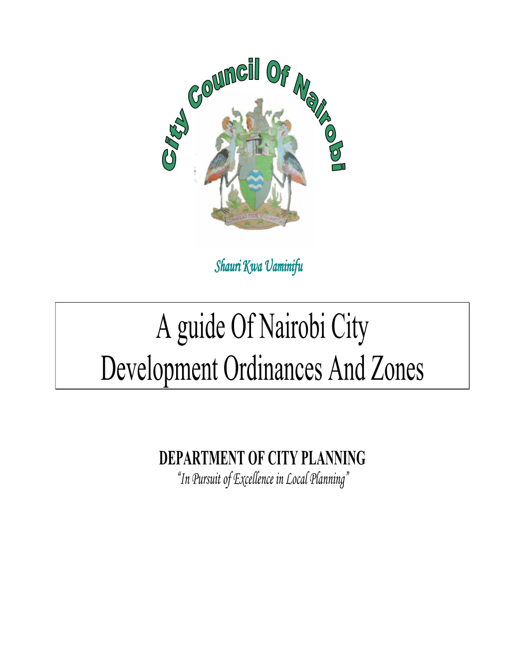 A Guide of Nairobi City Development Ordinances and Zones