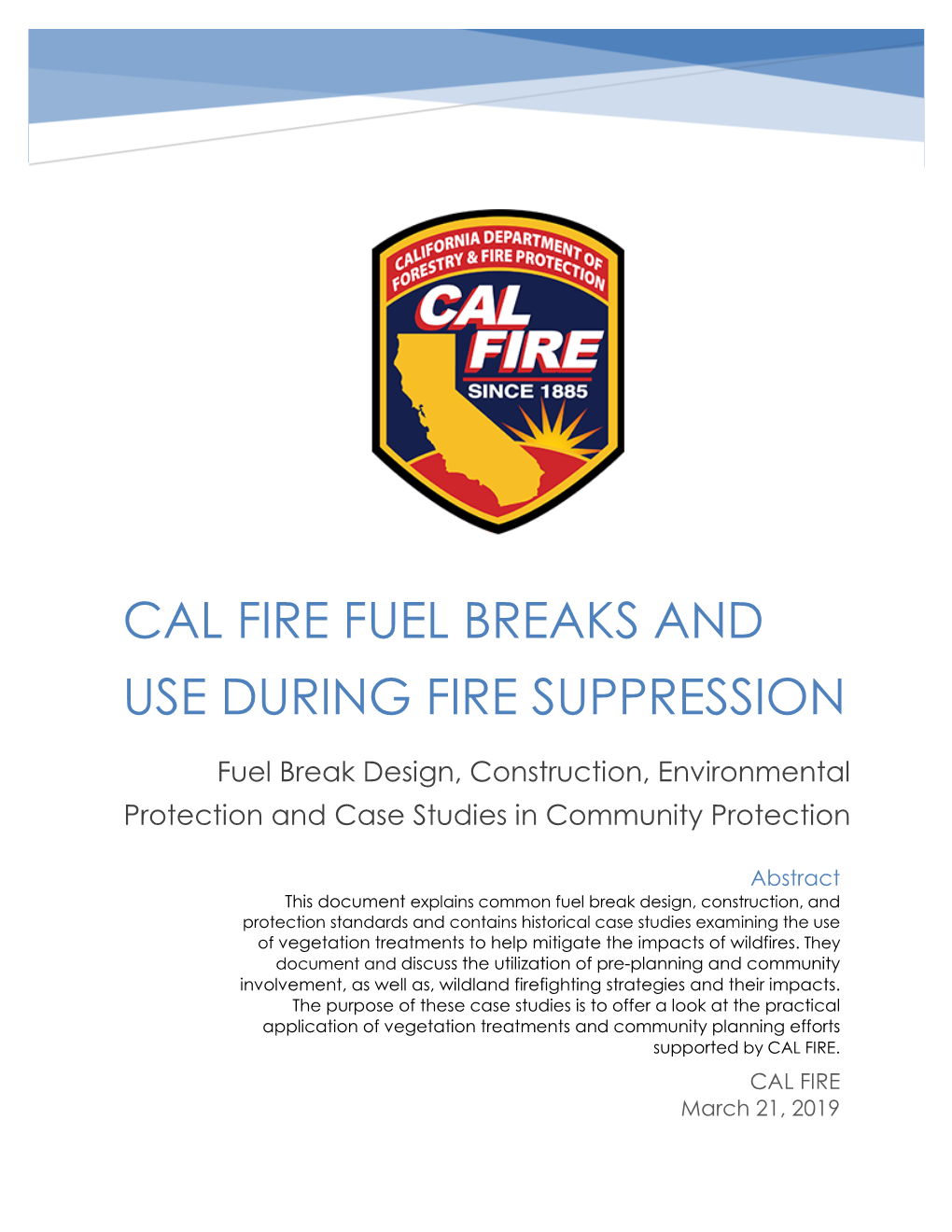 Cal Fire Fuel Breaks and Use During Fire Suppression