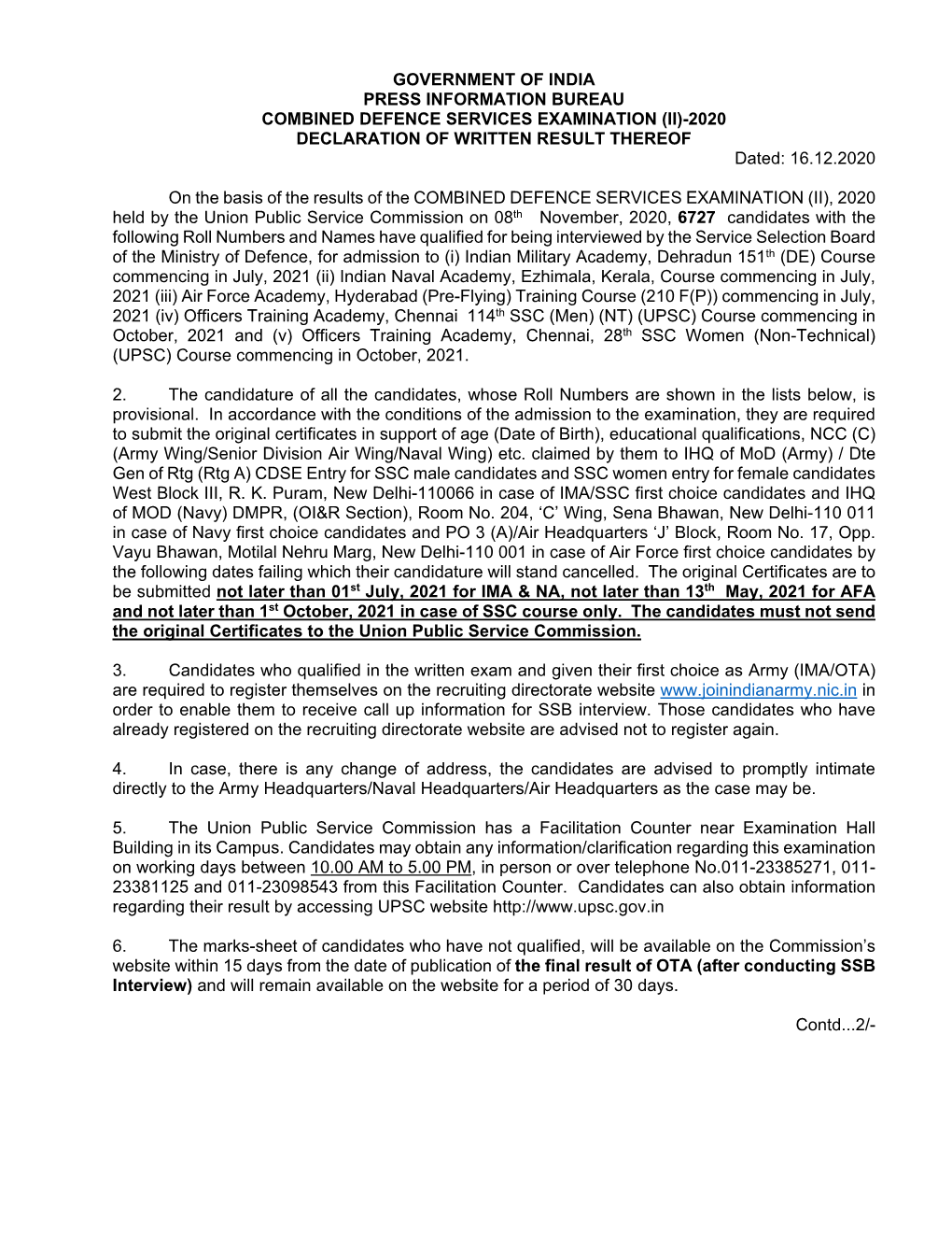GOVERNMENT of INDIA PRESS INFORMATION BUREAU COMBINED DEFENCE SERVICES EXAMINATION (II)-2020 DECLARATION of WRITTEN RESULT THEREOF Dated: 16.12.2020