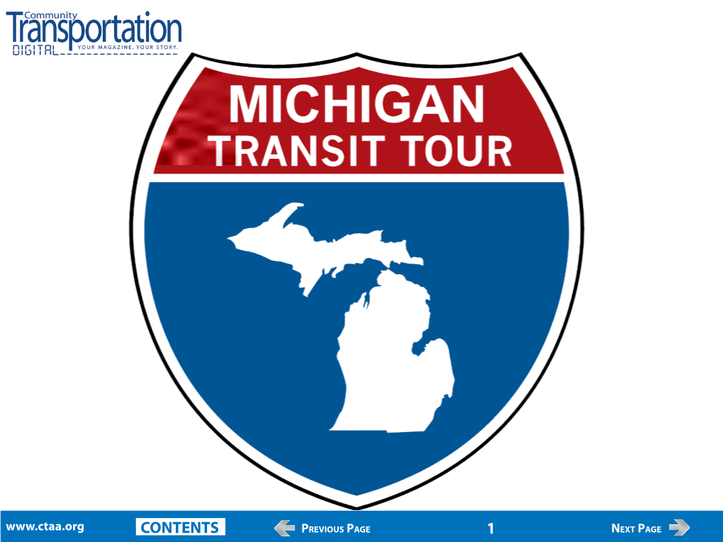Michigan Transit Tour CONTENTS 4 a Storm’S Coming