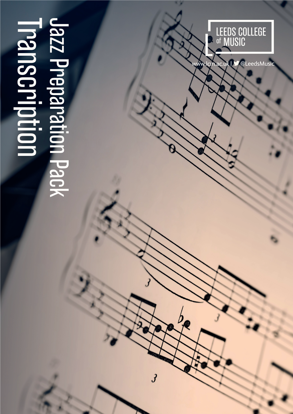 Jazz Preparation Pack Transcription Transcription: Why It’S Important and How to Do It