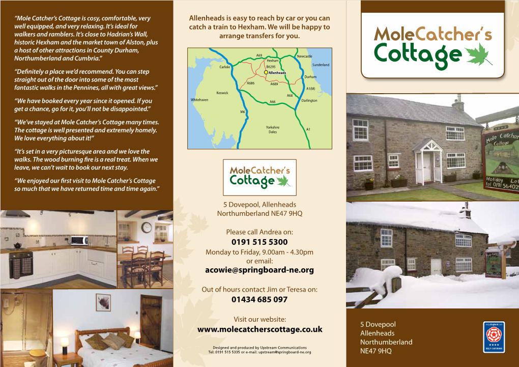 Cottage Is Cosy, Comfortable, Very Allenheads Is Easy to Reach by Car Or You Can Well Equipped, and Very Relaxing