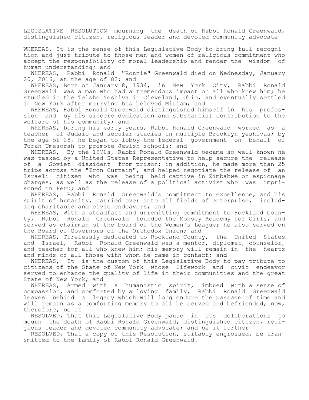 LEGISLATIVE RESOLUTION Mourning the Death of Rabbi Ronald Greenwald, Distinguished Citizen, Religious Leader and Devoted Community Advocate