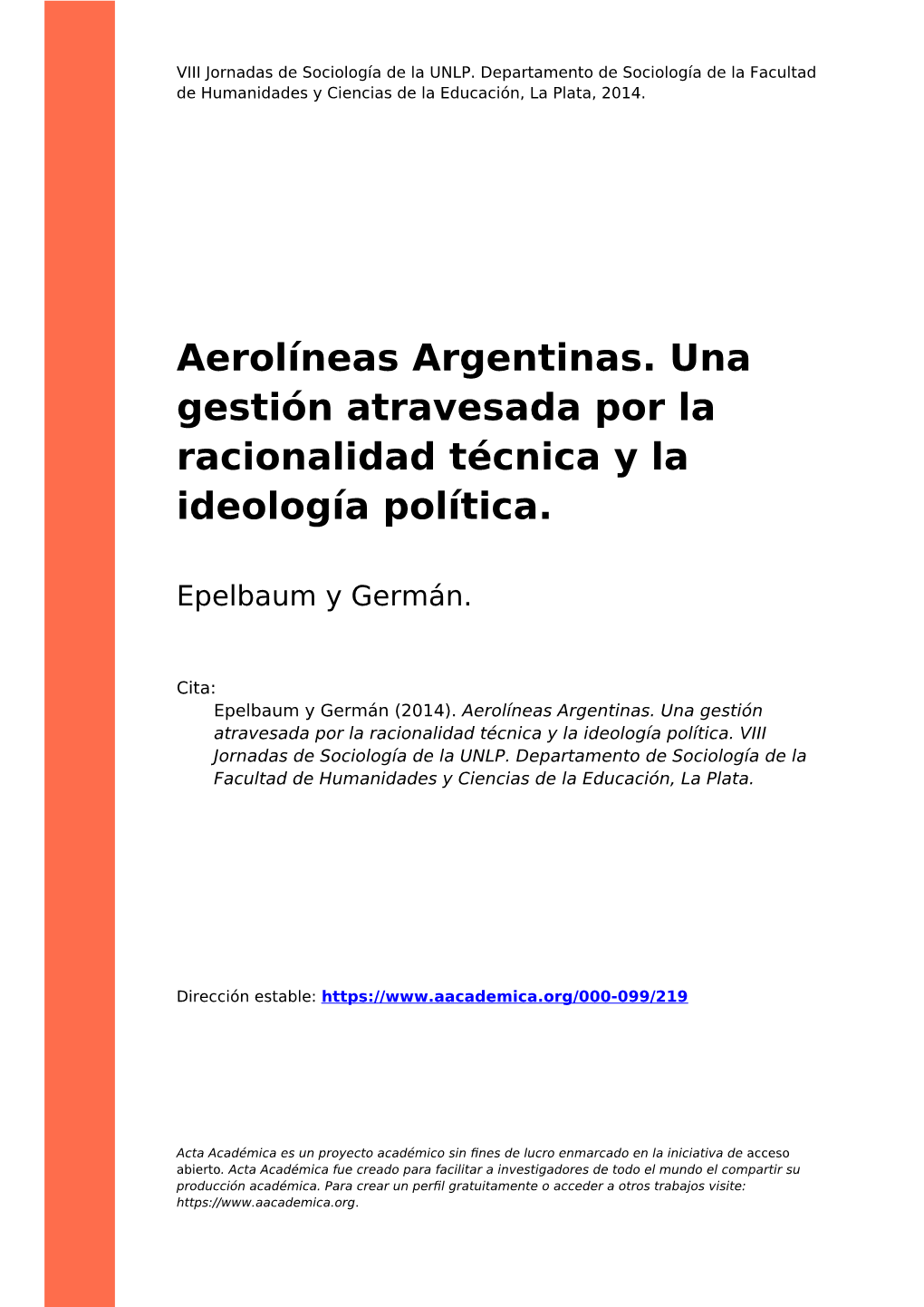 Aerolíneas Argentinas. Una Gestión Atravesada Por La Racionalidad Técnica Y La Ideología Política