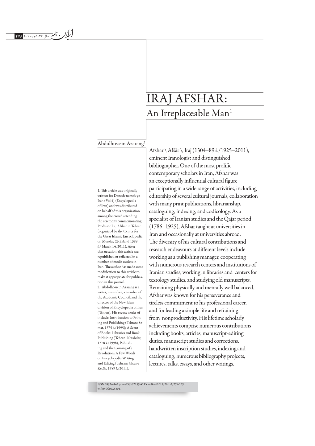 IRAJ AFSHAR: an Irreplaceable Man1