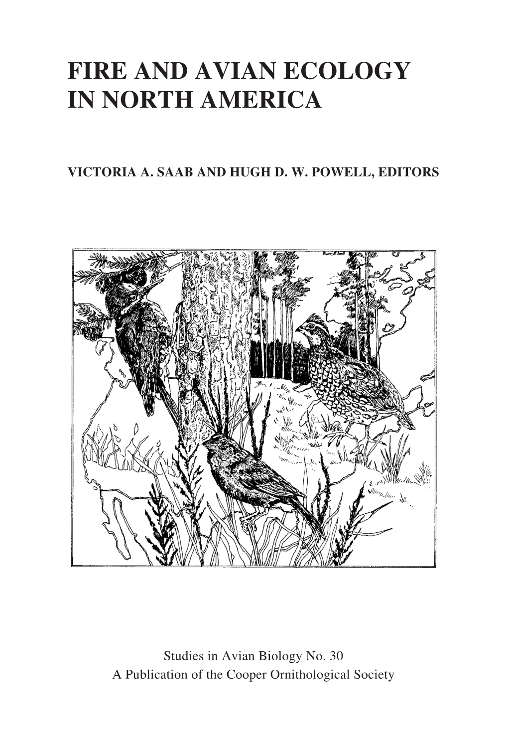 Fire and Avian Ecology in North America FIRE and AVIAN ECOLOGY in NORTH AMERICA