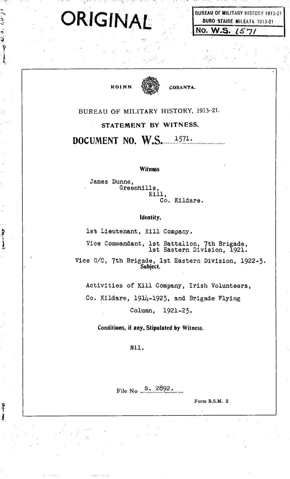 ROINN COSANTA. BUREAU of MILITARY HISTORY, 1913-21. STATEMENT by WITNESS. DOCUMENT NO. W.S. 1571. Witness James Dunne, Greenhill