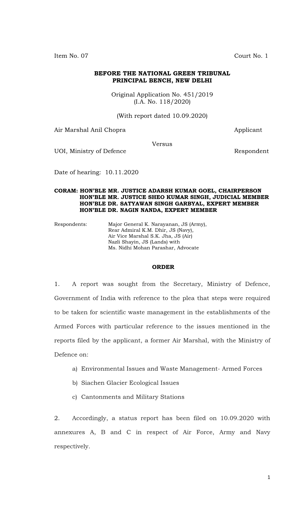 Item No. 07 Court No. 1 BEFORE the NATIONAL GREEN TRIBUNAL PRINCIPAL BENCH, NEW DELHI Original Application No. 451/2019 (I.A