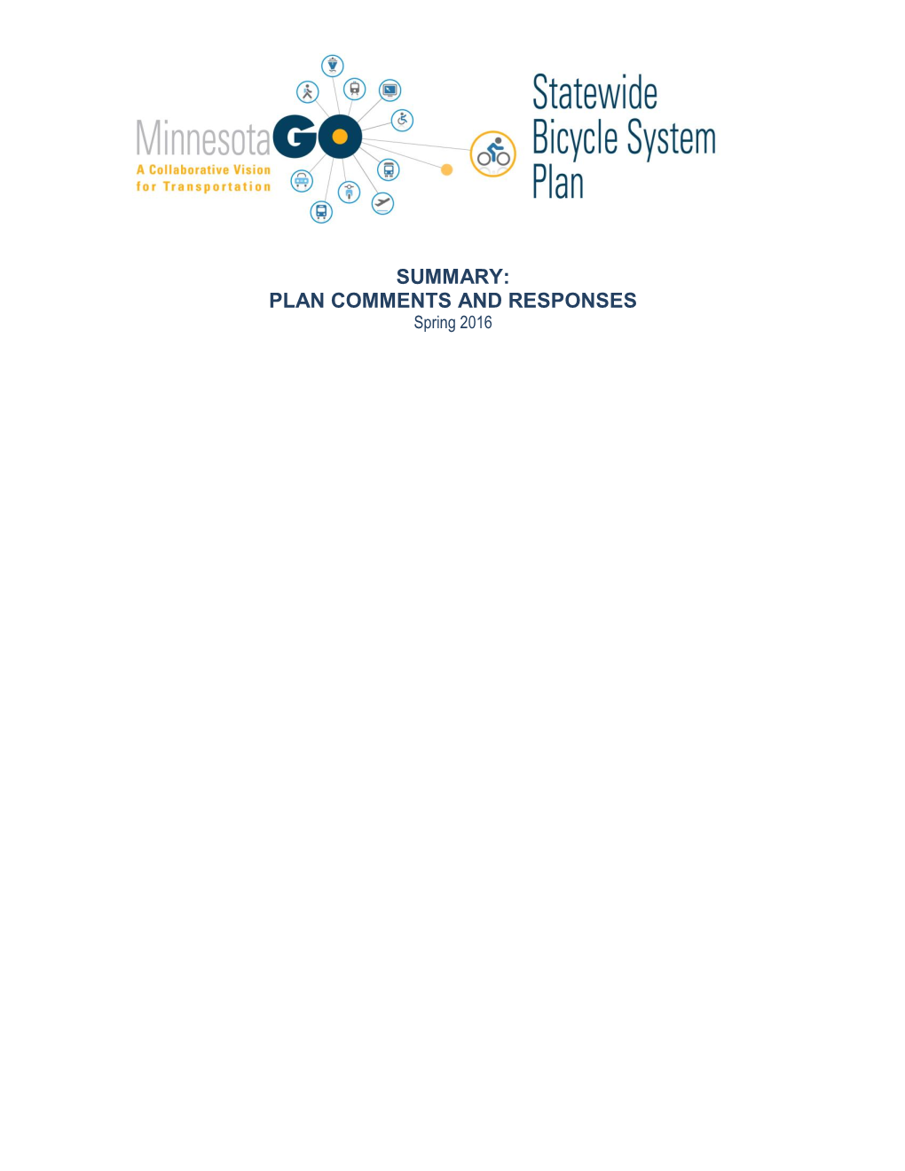 SUMMARY: PLAN COMMENTS and RESPONSES Spring 2016