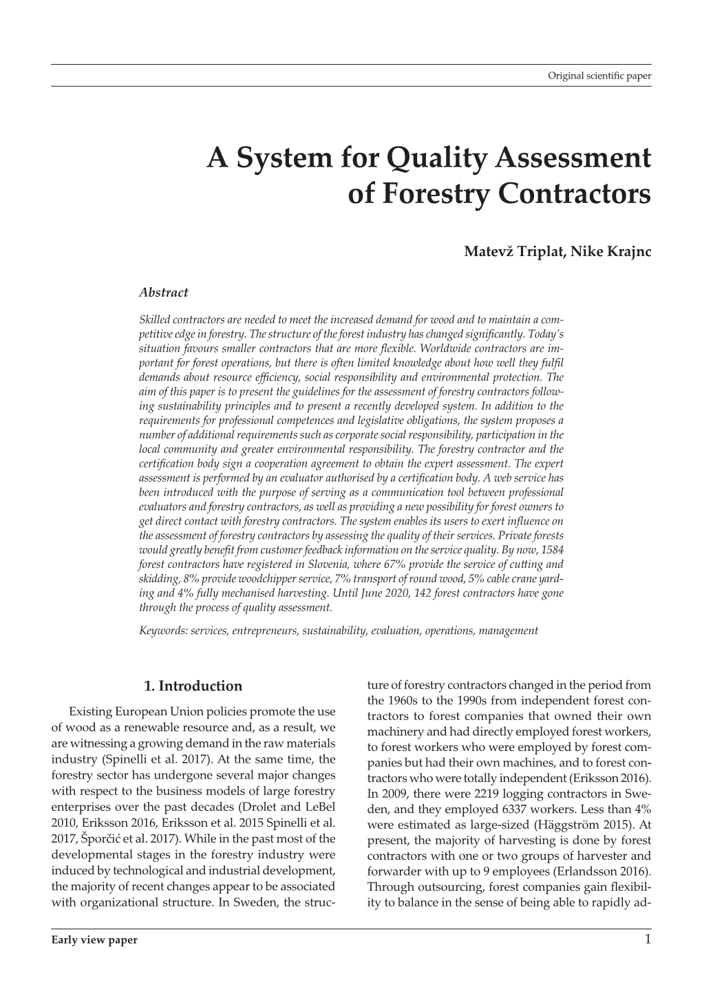 A System for Quality Assessment of Forestry Contractors