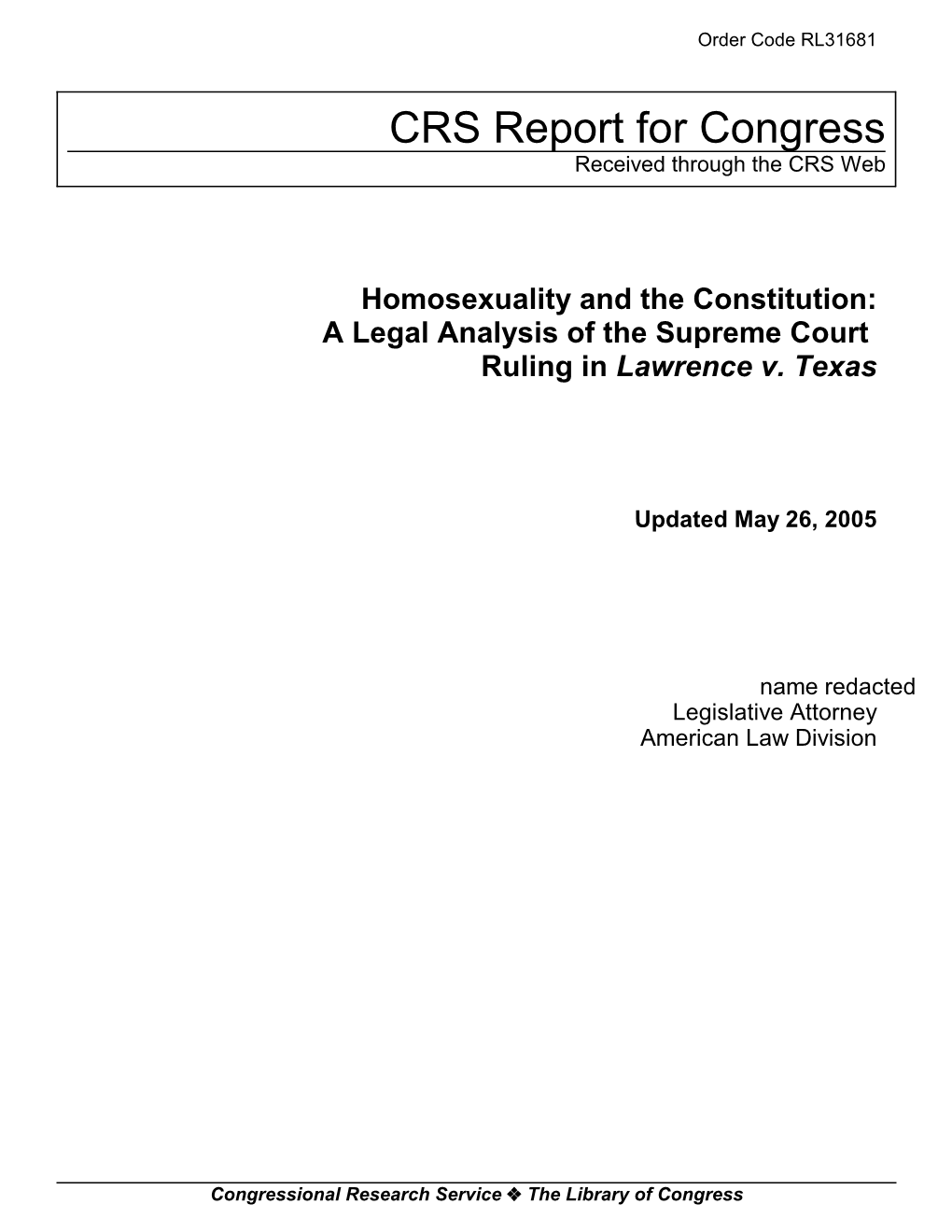 Homosexuality and the Constitution: a Legal Analysis of the Supreme Court Ruling in Lawrence V