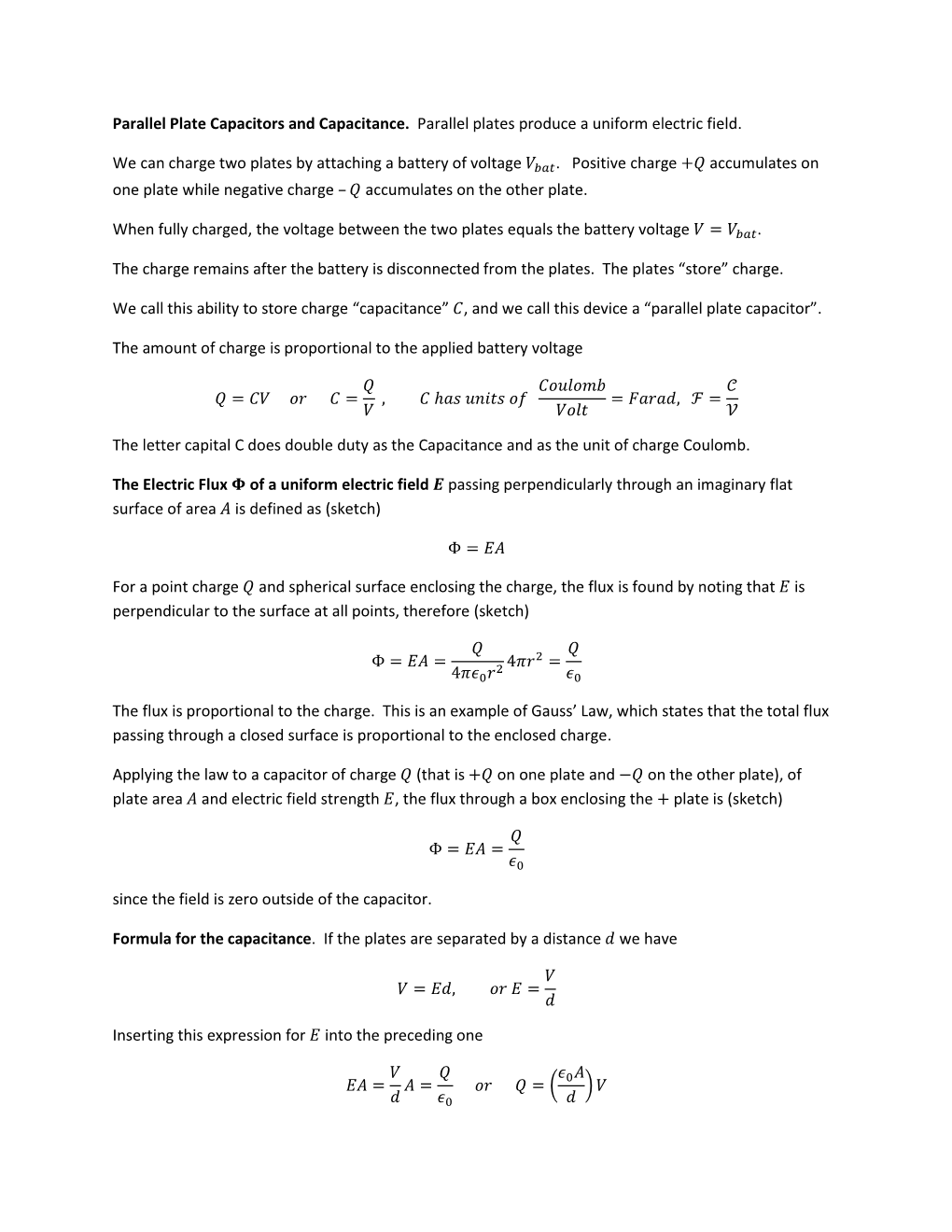 Parallel Plate Capacitors and Capacitance. Parallel Plates Produce a Uniform Electric Field