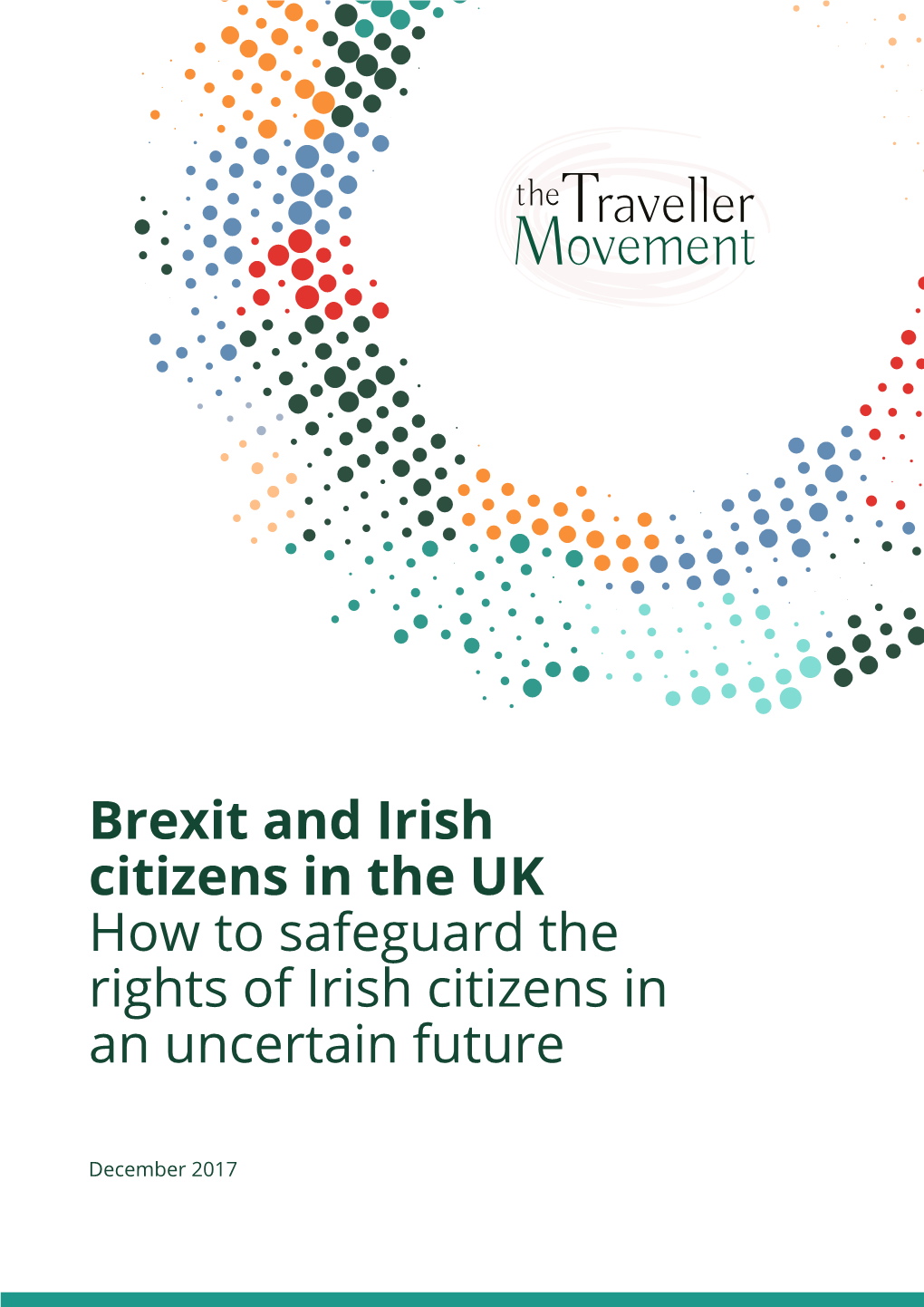 Brexit and Irish Citizens in the UK How to Safeguard the Rights of Irish Citizens in an Uncertain Future