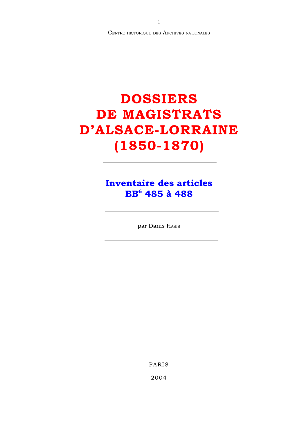 Dossiers De Magistrats D'alsace-Lorraine (1850-1870)