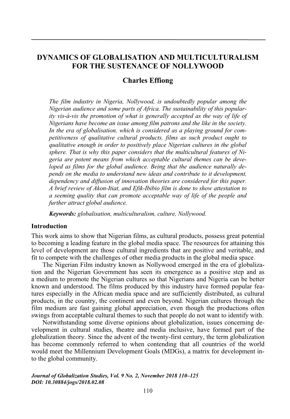 DYNAMICS of GLOBALISATION and MULTICULTURALISM for the SUSTENANCE of NOLLYWOOD Charles Effiong