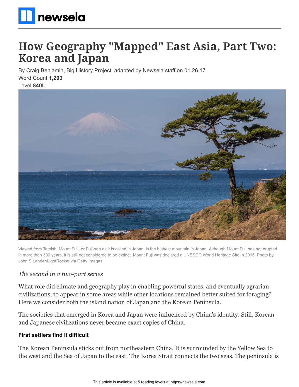 How Geography "Mapped" East Asia, Part Two: Korea and Japan by Craig Benjamin, Big History Project, Adapted by Newsela Staff on 01.26.17 Word Count 1,203 Level 840L