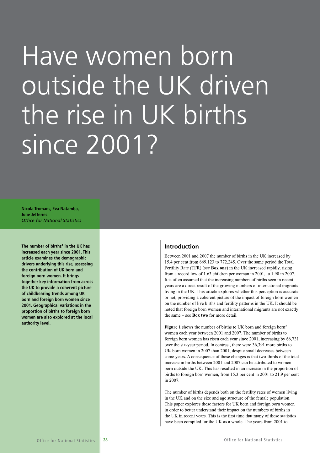 Have Women Born Outside the UK Driven the Rise in UK Births Since 2001?