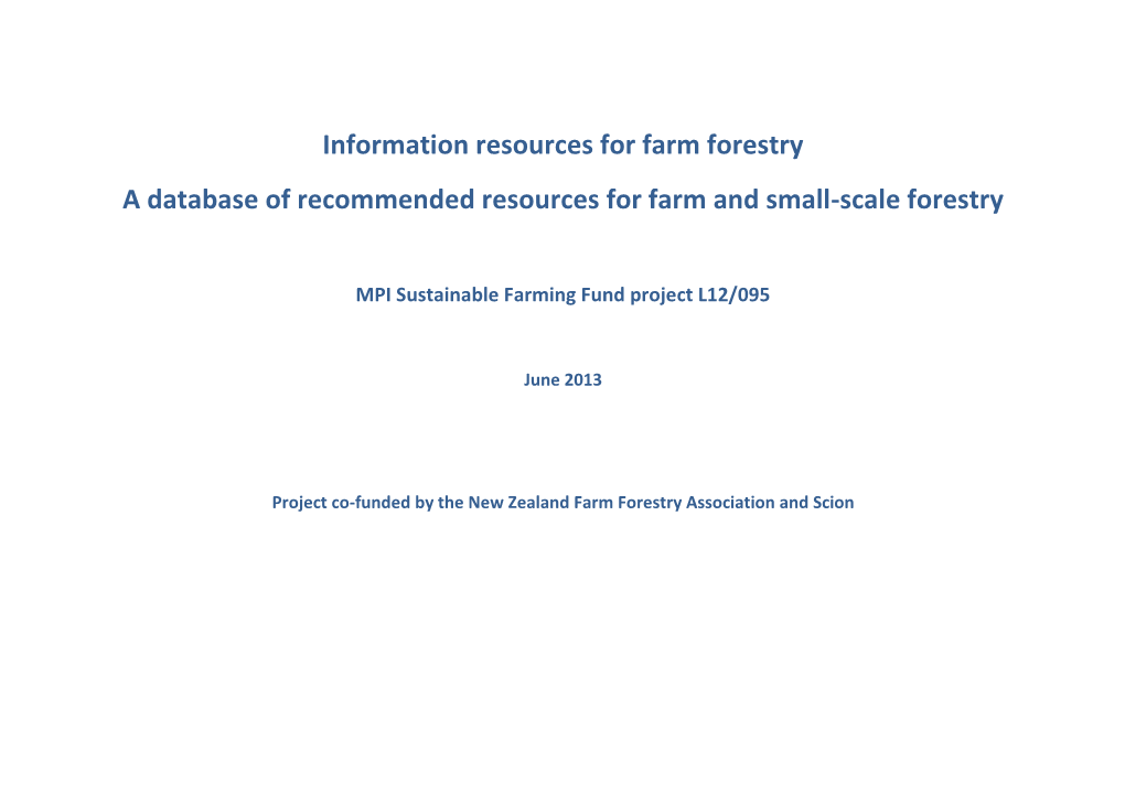 Information Resources for Farm Forestry a Database of Recommended Resources for Farm and Small-Scale Forestry