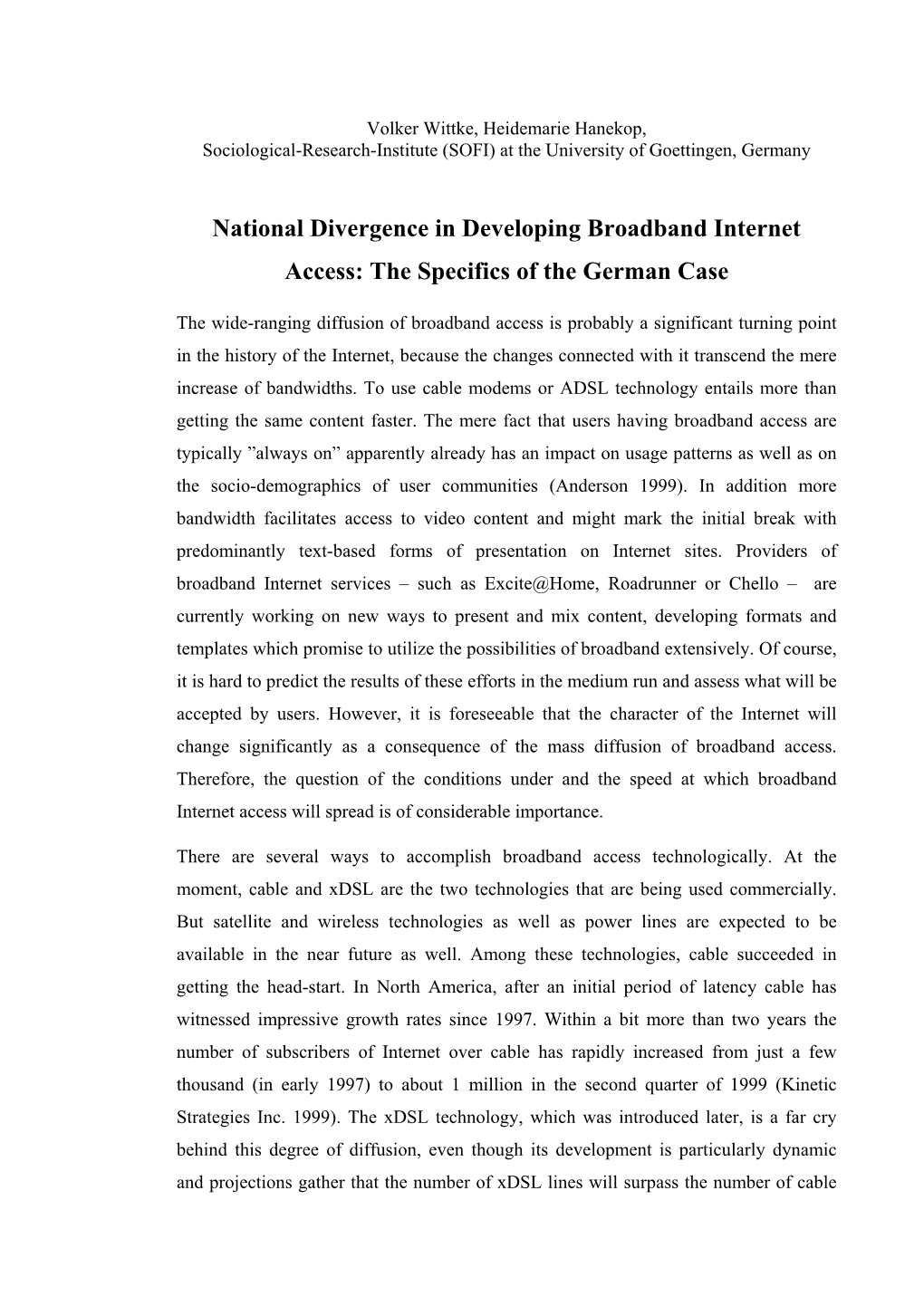 National Divergence in Developing Broadband Internet Access: the Specifics of the German Case