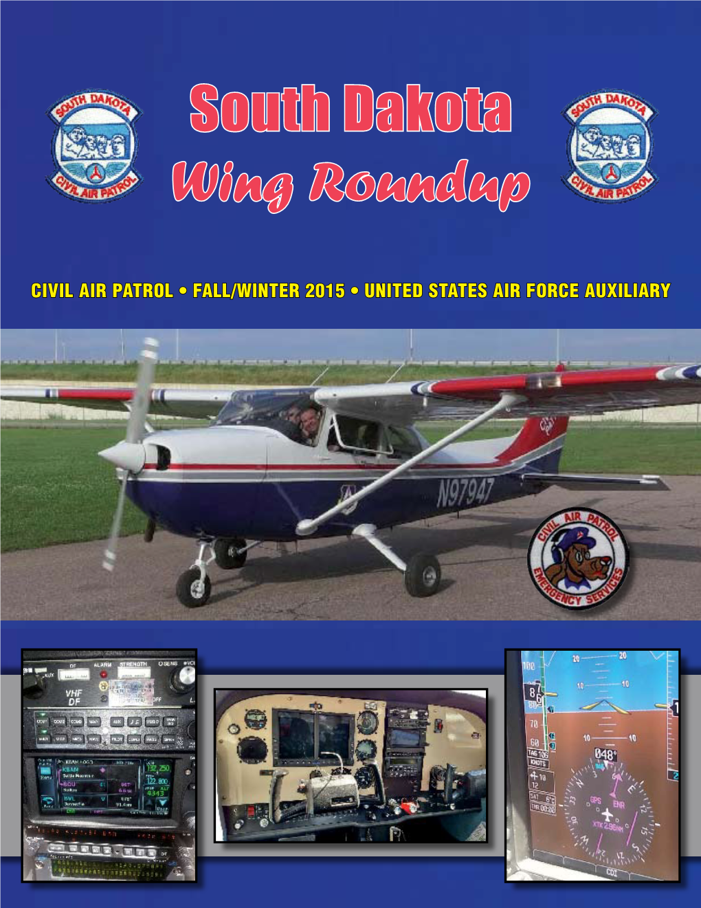 FALL/WINTER 2015 • UNITED STATES AIR FORCE AUXILIARY in This Issue