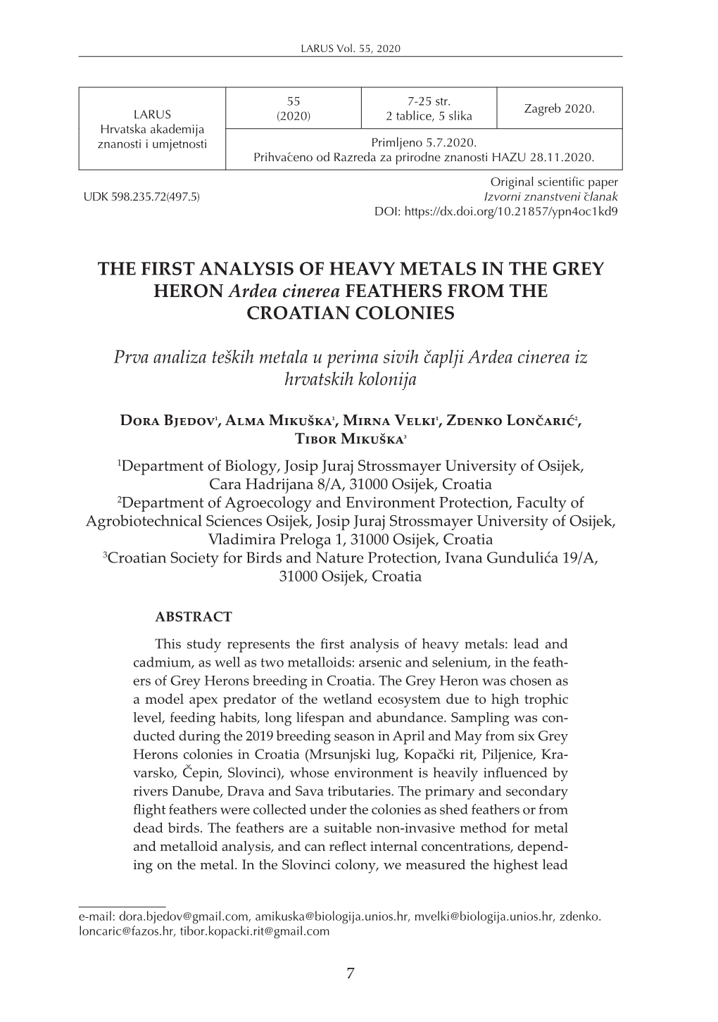 THE FIRST ANALYSIS of HEAVY METALS in the GREY HERON Ardea Cinerea FEATHERS from the CROATIAN COLONIES