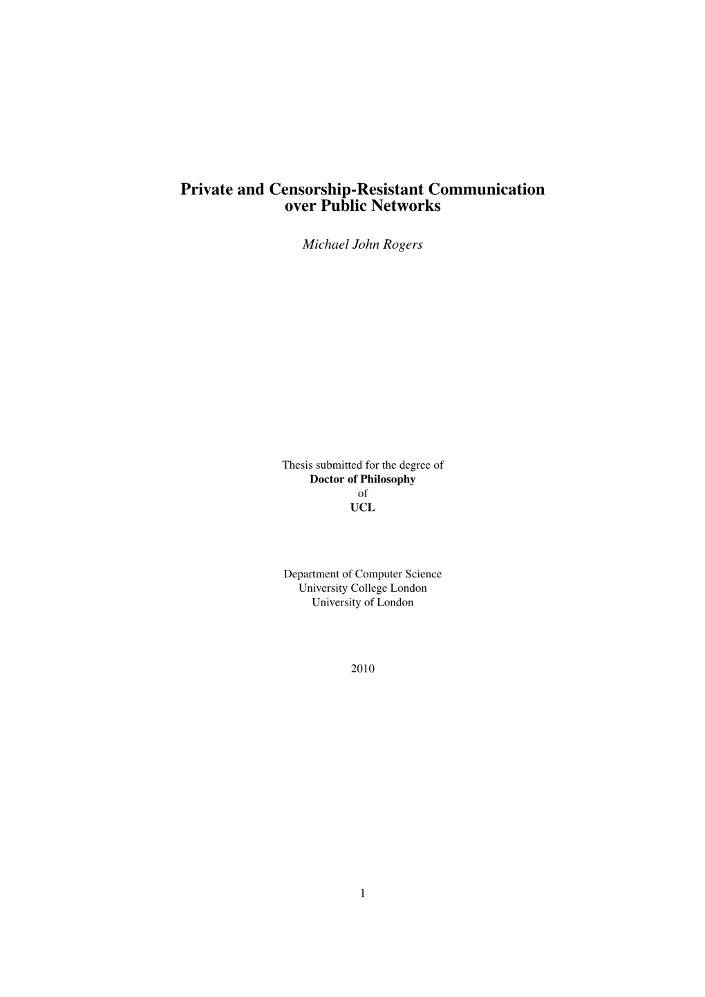 Private and Censorship-Resistant Communication Over Public Networks