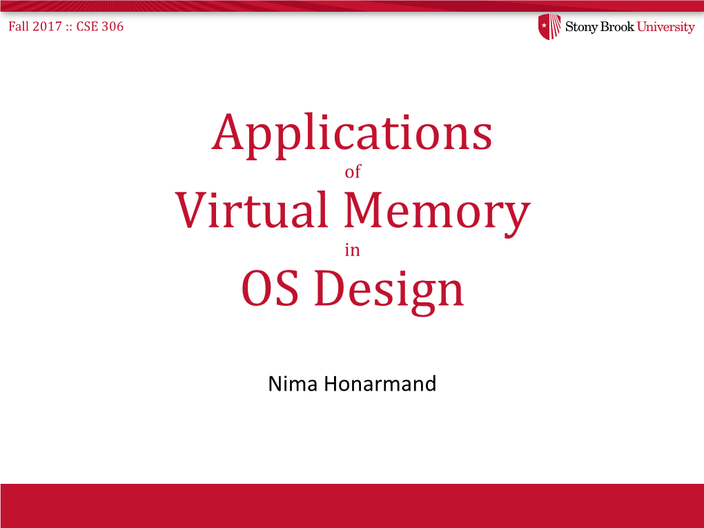 Applications of Virtual Memory in OS Design