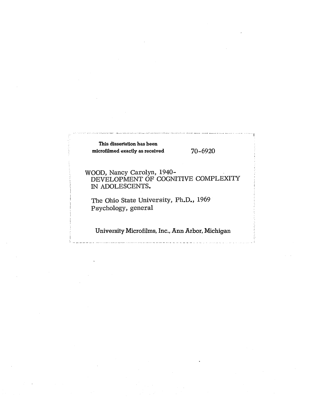 DEVELOPMENT of COGNITIVE COMPLEXITY in ADOLESCENTS. the Ohio State University, Ph.D., 1969 Ps