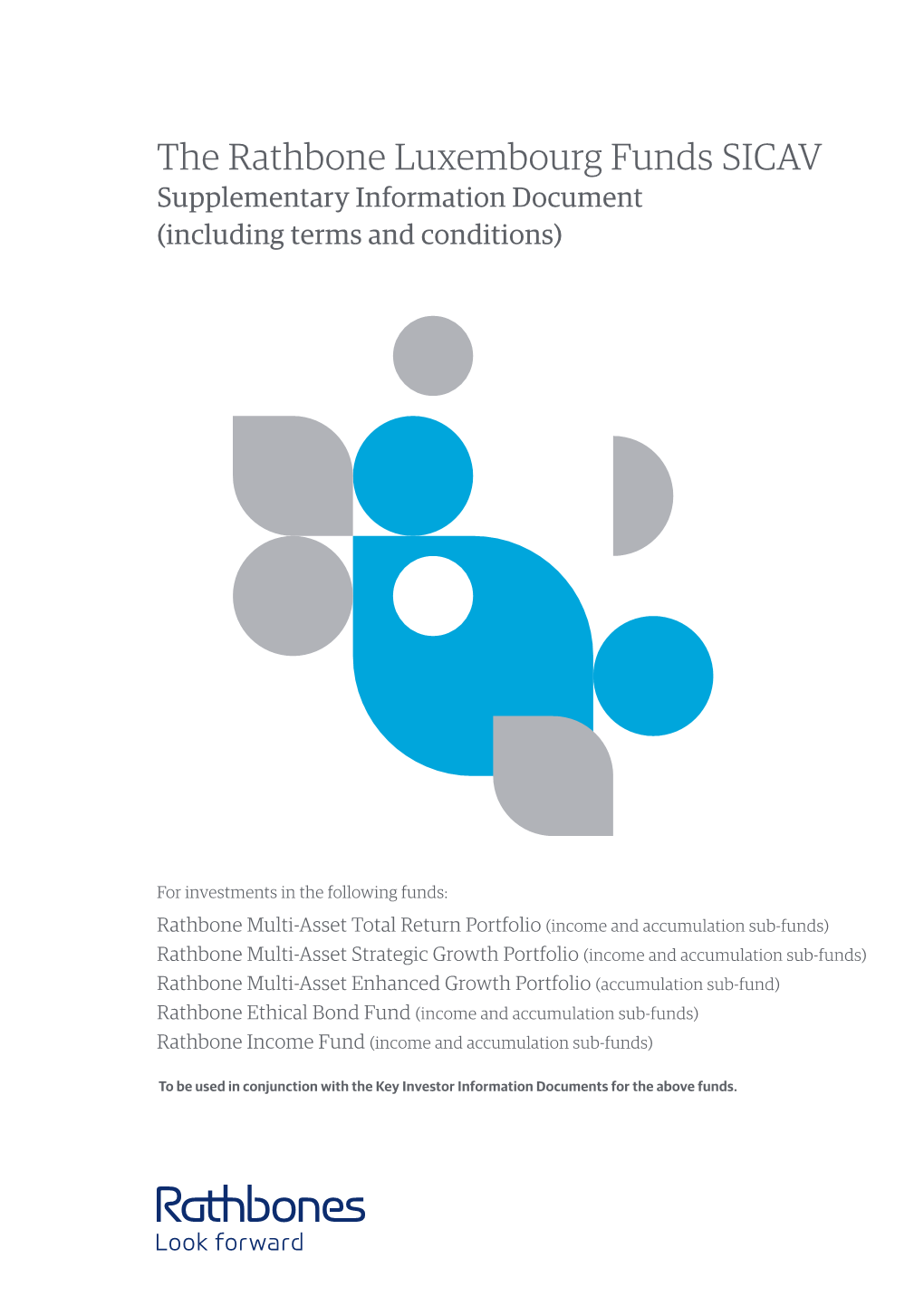 The Rathbone Luxembourg Funds SICAV Supplementary Information Document (Including Terms and Conditions)