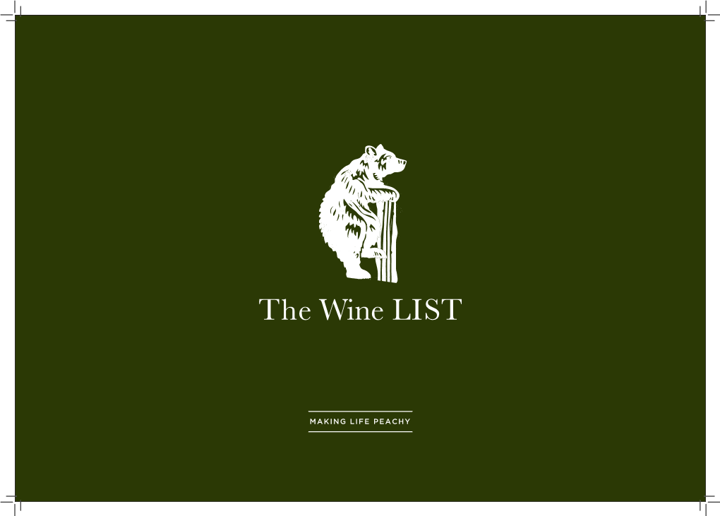 The Wine LIST 175Ml 375Ml Bottle 175Ml 375Ml Bottle 175Ml 375Ml Bottle WHITES Carafe REDS Carafe ROSÉ Carafe