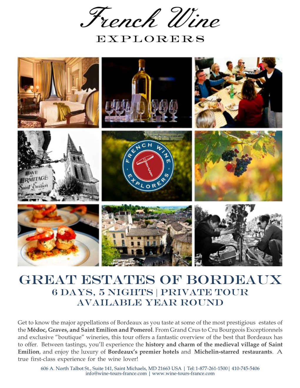 6 Day Great Estates of Bordeaux Tour