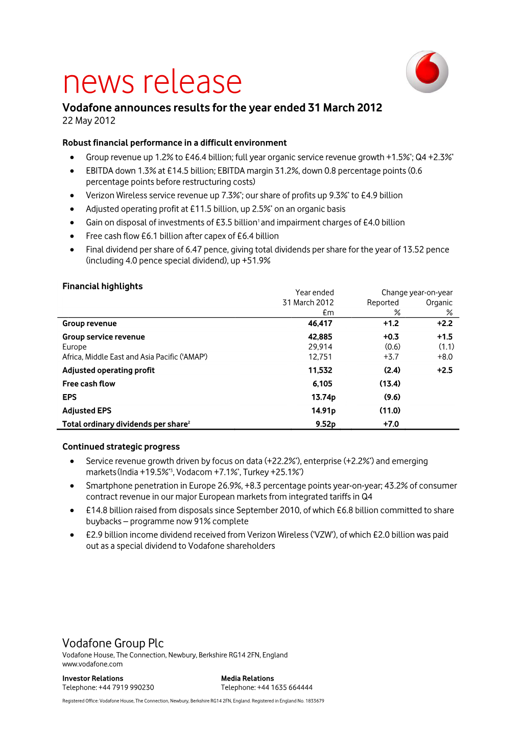 News Release Vodafone Announces Results for the Year Ended 31 March 2012 22 May 2012