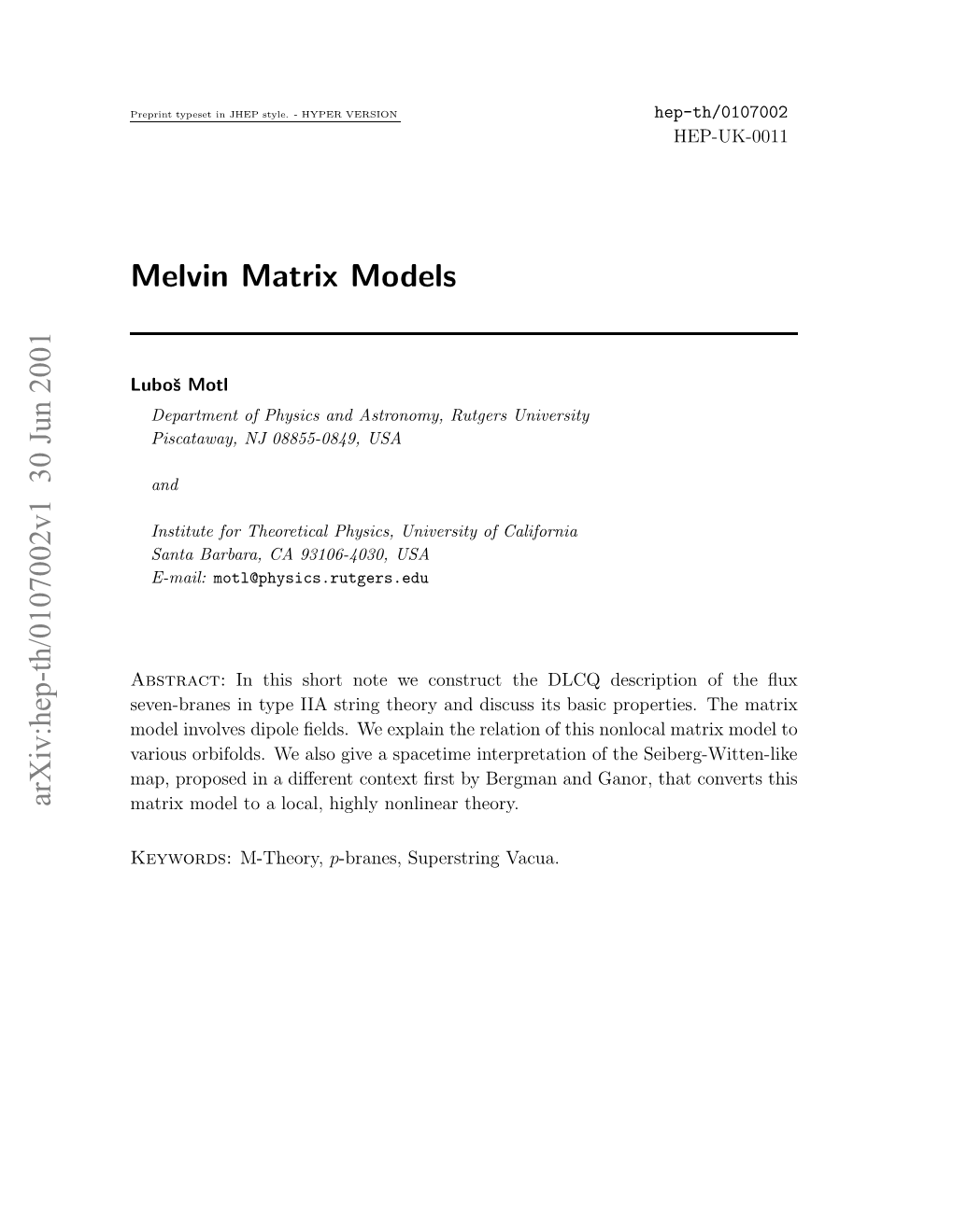 Melvin Matrix Models