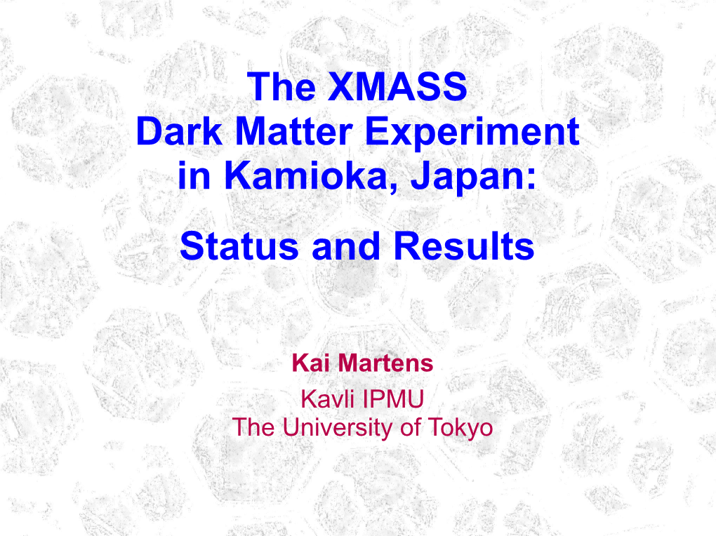 The XMASS Dark Matter Experiment in Kamioka, Japan