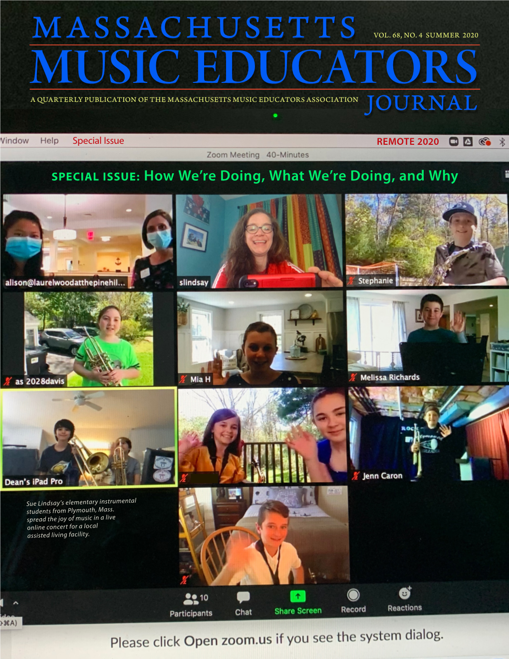 Summer 2020 Music Educators a Quarterly Publication of the Massachusetts Music Educators Association Journal