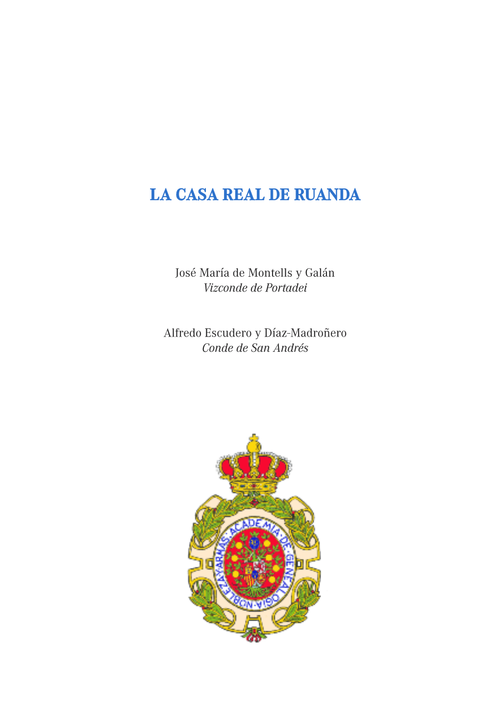 La Casa Real De Ruanda