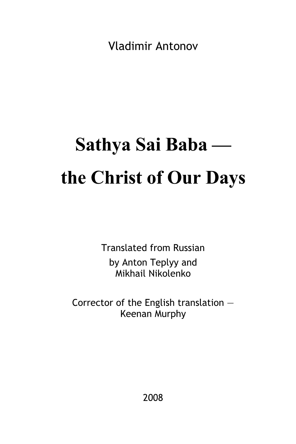 Sathya Sai Baba — the Christ of Our Days