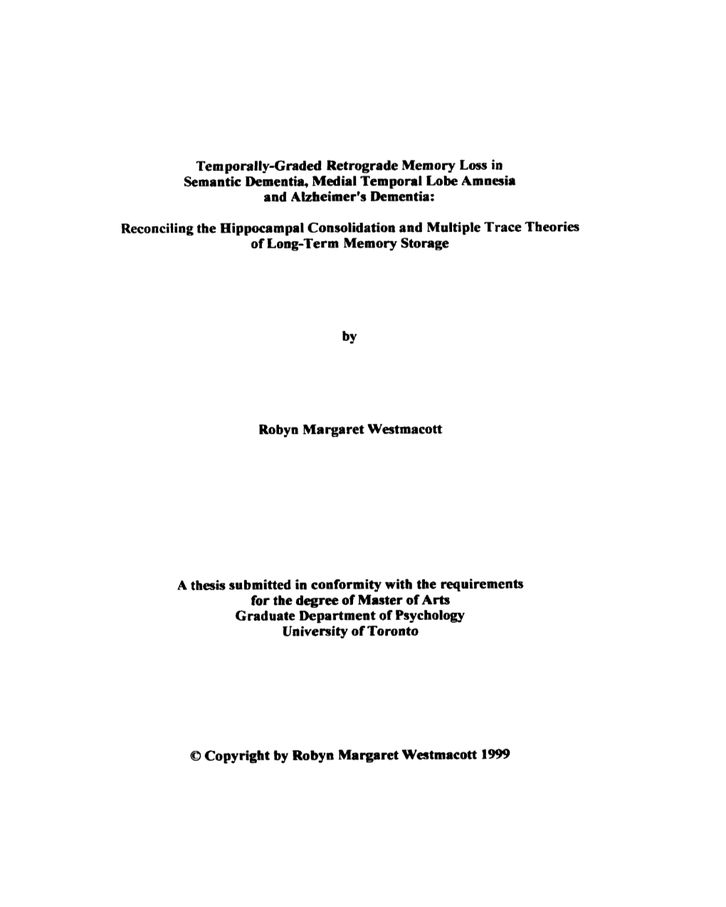 Tem Po Rall Y-Graded Retrograde Memory Loss in Semantic